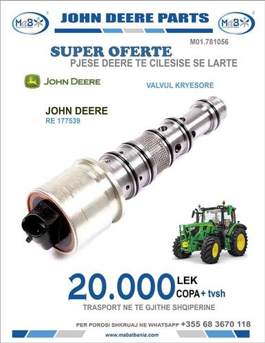 VALVUL KRYESORE JOHN DEERE &#55357&#56547OFERTE &#55357&#56547 OFERTE &#55357&#56547 OFERTE&#55357&#56547