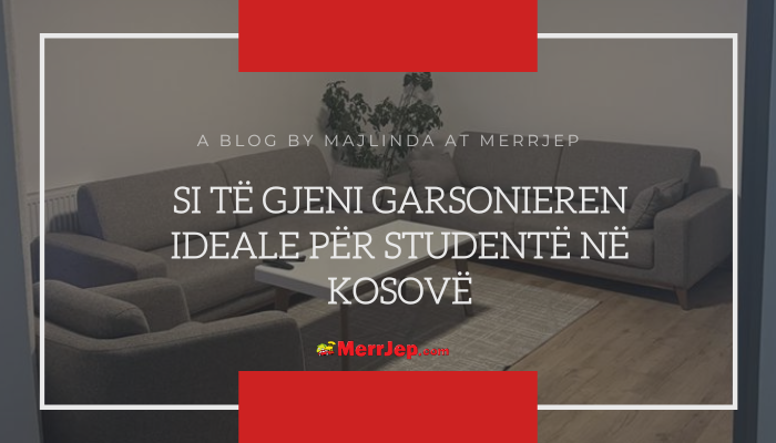 Si të gjeni garsonieren ideale për studentë në Kosovë